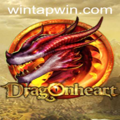 Explore the World of DragonHeart: A Thrilling Adventure at TAPWIN.com