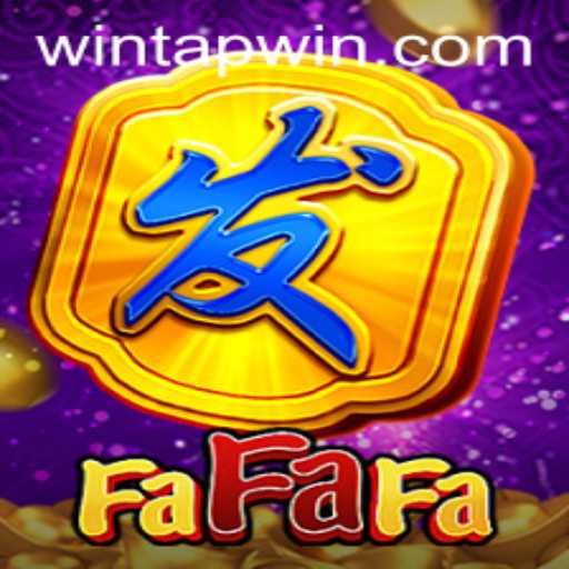 Discover FaFaFa: A Dive into the Exciting World of TAPWIN.com's Latest Sensation