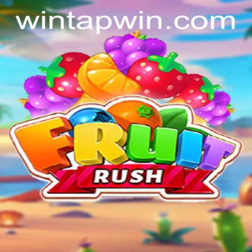 Discover 'FruitRush': The Exciting New Game from TAPWIN.com