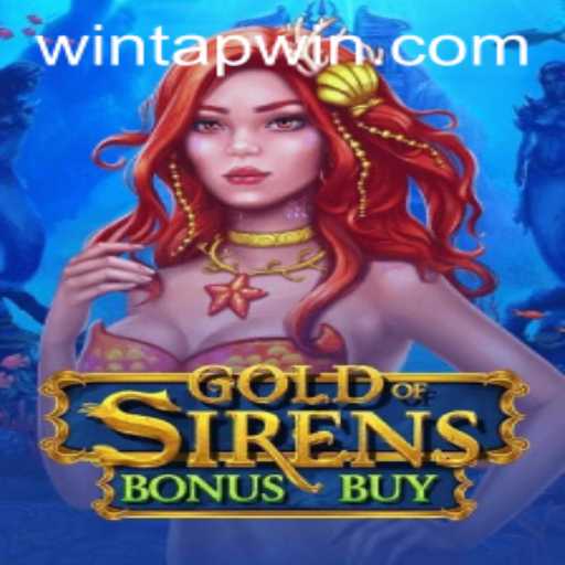 Exploring the Enchanting World of GoldofSirensBonusBuy at TAPWIN.com