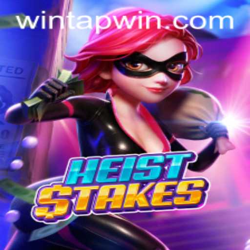 Dive into the Thrilling World of HeistStakes with TAPWIN.com