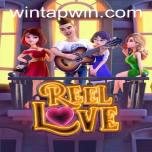 Exploring the Vibrant World of ReelLove on TAPWIN.com